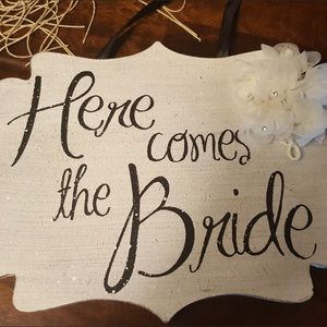 New Here comes the Bride sign